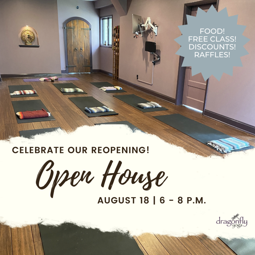 Reopening Celebration - Open House @ Dragonfly Yoga Studio